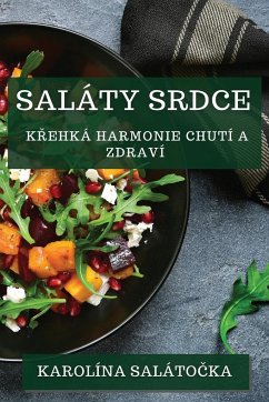 Saláty Srdce - Saláto¿ka, Karolína