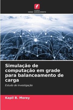 Simulação de computação em grade para balanceamento de carga - Morey, Kapil B.