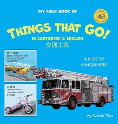 My First Book of Things That Go! in Cantonese & English - Yee, Karen