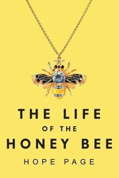 The Life of the Honey Bee - Page, Hope