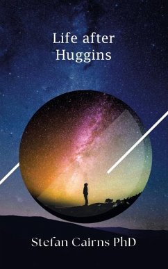 Life after Huggins - Cairns, Stefan