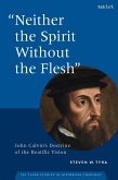 &quote;Neither the Spirit without the Flesh&quote; (eBook, PDF)