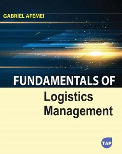 Fundamentals of Logistics Management - Afemei, Gabriel