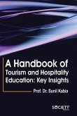 A Handbook of Tourism and Hospitality Education: Key Insights
