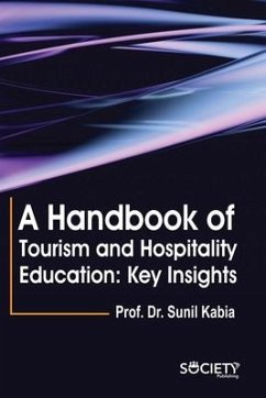 A Handbook of Tourism and Hospitality Education: Key Insights - Kabia, Sunil