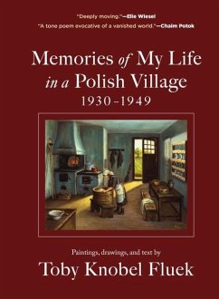 Memories of My Life in a Polish Village, 1930-1949 - Knobel Fluek, Toby