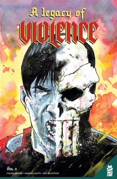 A Legacy of Violence Vol. 3 Gn - Bunn, Cullen