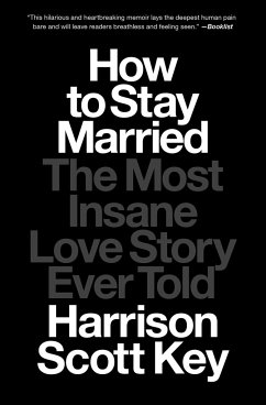 How to Stay Married - Key, Harrison Scott