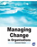 Managing Change in Organisations