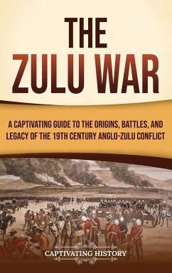 The Zulu War - History, Captivating