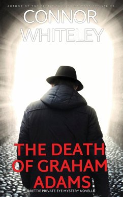 The Death Of Graham Adams - Whiteley, Connor