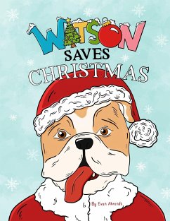 Watson Saves Christmas - Ahrendt, Evan