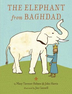 The Elephant from Baghdad - Holmes, Mary Tavener; Harris, John