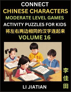 Moderate Level Chinese Character Puzzles for Kids (Volume 16) - Li, Jiatian