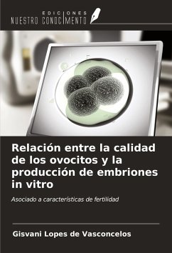 Cover Relación entre la calidad de los ovocitos y la producción de embriones in vitro