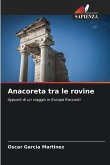 Anacoreta tra le rovine