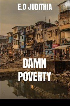 Damn Poverty - Judithia, E O