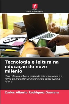 Tecnologia e leitura na educação do novo milénio - Rodríguez Guevara, Carlos Alberto