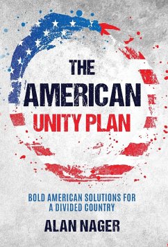 The American Unity Plan - Nager, Alan