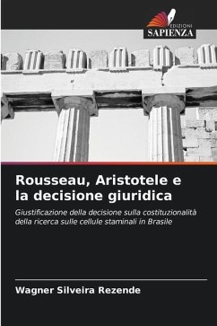 Rousseau, Aristotele e la decisione giuridica - Silveira Rezende, Wagner