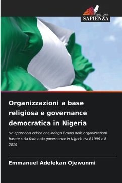 Organizzazioni a base religiosa e governance democratica in Nigeria - Ojewunmi, Emmanuel Adelekan