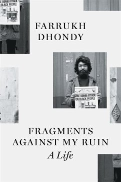 Fragments against My Ruin - Dhondy, Farrukh