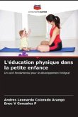 L'éducation physique dans la petite enfance