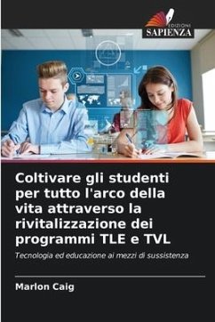 Coltivare gli studenti per tutto l'arco della vita attraverso la rivitalizzazione dei programmi TLE e TVL - Caig, Marlon