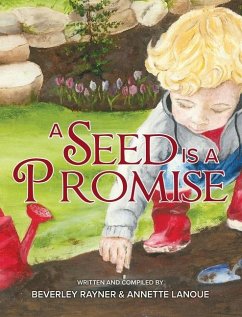 A Seed Is a Promise - Rayner, Beverley