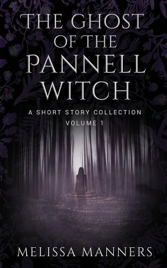 The Ghost of The Pannell Witch - Manners, Melissa
