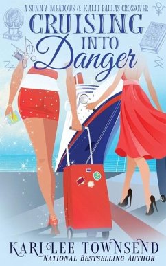 Cruising Into Danger - Townsend, Kari Lee