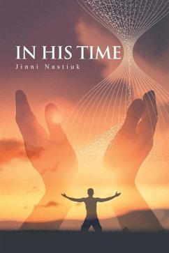 In His Time - Jinni Nastiuk