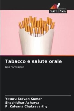 Tabacco e salute orale - Kumar, Yeturu Sravan;Acharya, Shashidhar;Chakravarthy, P. Kalyana