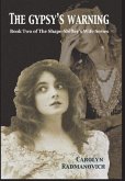 The Gypsy's Warning: Book Two of The Shape-Shifter's Wife Series