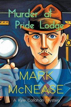 Murder at Pride Lodge - McNease, Mark
