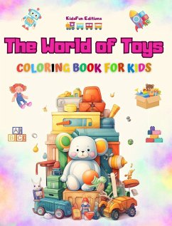 The World of Toys - Coloring Book for Kids - Editions, Kidsfun