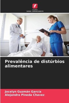 Prevalência de distúrbios alimentares - Guzmán García, Jocelyn;Pineda Chavez, Alejandra