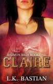 Claire: Daimon High Book One