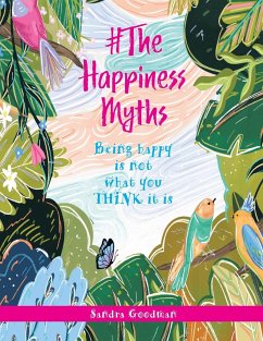 #The Happiness Myths - Goodman, Sandra