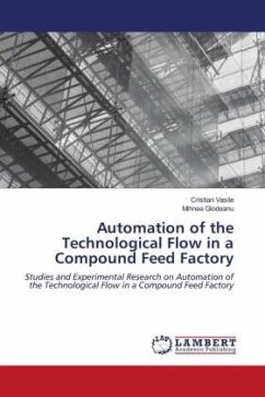 Automation of the Technological Flow in a Compound Feed Factory - Vasile, Cristian;Glodeanu, Mihnea