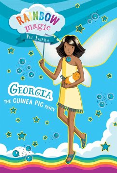 Rainbow Magic Pet Fairies Book #3: Georgia the Guinea Pig Fairy - Meadows, Daisy
