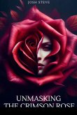 Unmasking The Crimson Rose