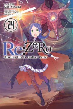 RE: Zero -Starting Life in Another World-, Vol. 24 (Light Novel) - Nagatsuki, Tappei