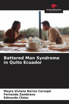 Battered Man Syndrome in Quito Ecuador - Barros Carvajal, Mayra Viviana;Zambrano, Fernanda;Chóez, Edmundo