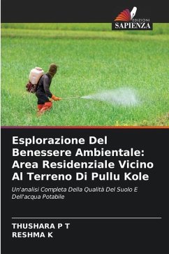 Esplorazione Del Benessere Ambientale: Area Residenziale Vicino Al Terreno Di Pullu Kole - P T, THUSHARA;K, RESHMA