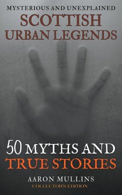 Scottish Urban Legends - Mullins, Aaron