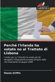 Perché l'Irlanda ha votato no al Trattato di Lisbona
