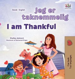 I am Thankful (Danish English Bilingual Children's Book) - Admont, Shelley; Books, Kidkiddos