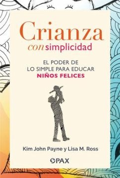 Crianza Con Simplicidad - M Ross, Lisa; John Payne, Kim