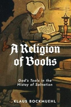 A Religion of Books - Bockmuehl, Klaus